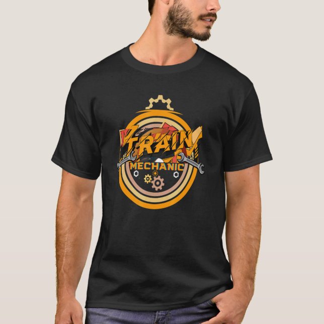 Train Mechanic Desaign For Train Engineers T-Shirt (Front)