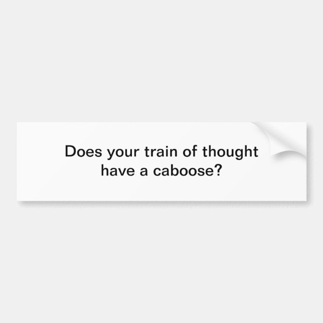 Train of thought bumper sticker (Front)