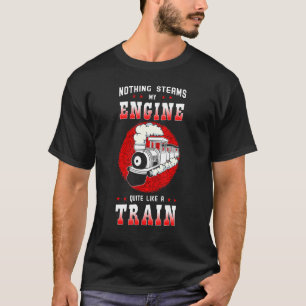 Train Rail Engine Transport Steam Locomotive Freig T-Shirt