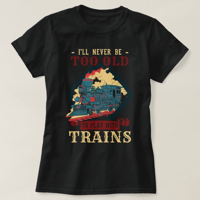 Train Rail Transport Freight Railway Steam Locomot T-Shirt (Design Front)