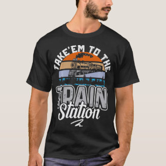 Train Railroad Retro Vintage Takeem To The Train S T-Shirt