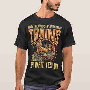 Train Railroad Vintage Train  Funny Train T-Shirt