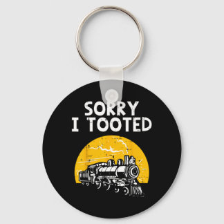 Train Sorry Tooted Funny Locomotive Railroad Men Key Ring
