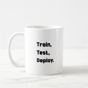 Train Test Deploy Mug – AI Engineer Workflow 
