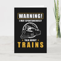 Train Trains Railroad Railway Workers Saying