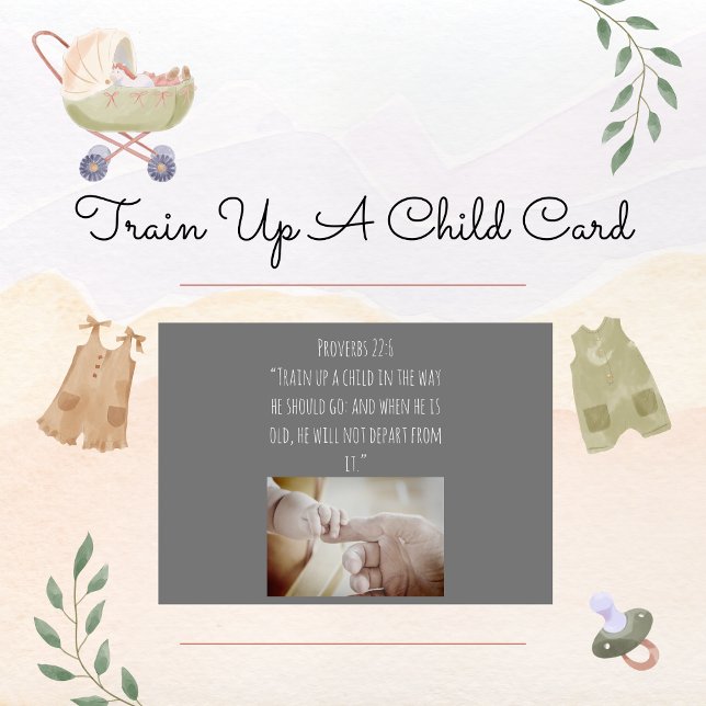 Train Up A Child Bible Quote  Card (Creator Uploaded)