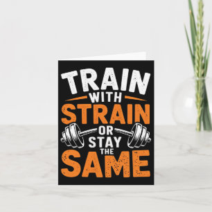 Train With Strain - Fitness Bodybuilding Weightlif Card