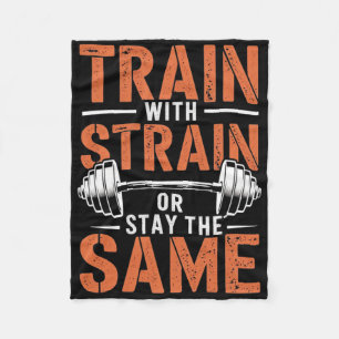 Train With Strain - Fitness Motivation Gym Muscle  Fleece Blanket