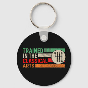 Trained in the Classical Arts Manual Transmission Key Ring