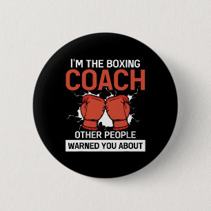 Trainer Of Boxer Boxing Club Kickboxing Boxing Coa 6 Cm Round Badge