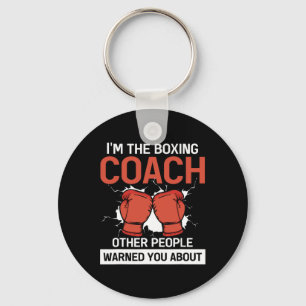 Trainer Of Boxer Boxing Club Kickboxing Boxing Coa Key Ring