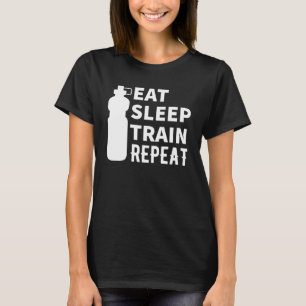 Trainer Workout Eat Sleep Train Repeat 1 T-Shirt