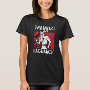 Training For Ragnarok Odin Nordic Viking T-Shirt