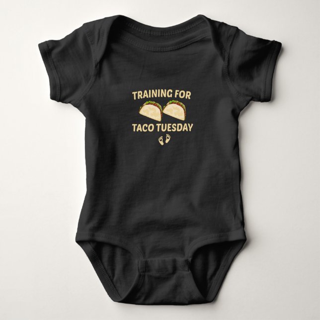Training For Taco Tuesday, Taco Baby Gift Bodysuit (Front)
