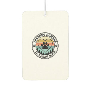 Training Humans to Speak Dogs Vintage Paw Badge_1 Car Air Freshener
