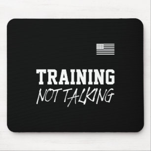 Training Not Talking Gym Quote Outfit Bodybuilder Mouse Mat