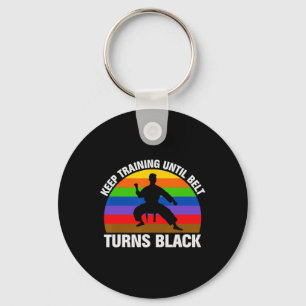 Training Until Belt Turns Black Karate Taekwondo J Key Ring