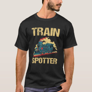 Trainspotter Trainspotting Steam Locomotive T-Shirt