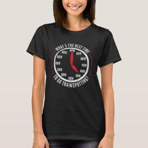 Trainspotter Trainspotting Train T-Shirt