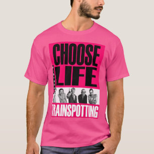 TRAINSPOTTING CHOOSE LIFE T-Shirt