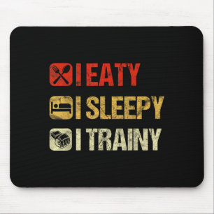 Trainy Sleepy Eaty MMA Wrestling Meme Routine Mouse Mat