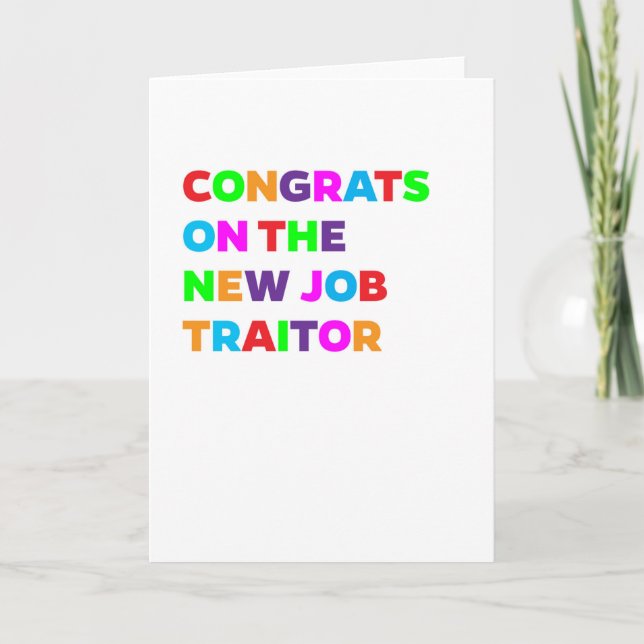 Traitor Funny New Job Card (Front)