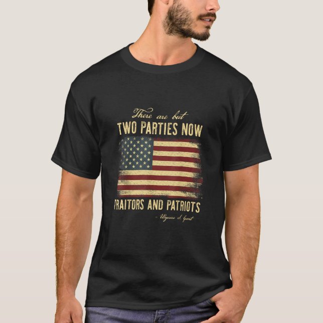 Traitors and Patriots  T-Shirt (Front)