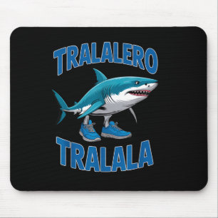 Tralalero Tralala Funny Italian Brainrot Toddlers  Mouse Mat