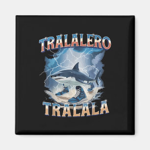 Tralalero Tralala Funny Shark Italian Brainrot Mem Magnet