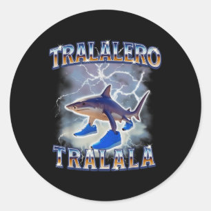 Tralalero Tralala Funny Shark Meme Bootleg  Classic Round Sticker