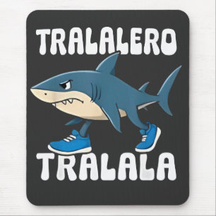 Tralalero Tralala Funny Shark Meme Mouse Mat