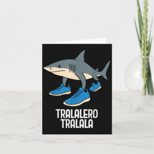 Tralalero Tralala Italian Brainrot Funny Meme  Card