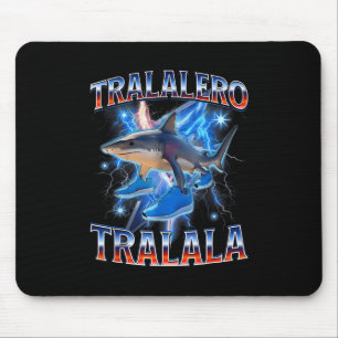 Tralalero Tralala - Tralalero Tralala Shark Meme B Mouse Mat