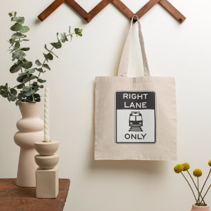Tram Right Lane Only Tote Bag