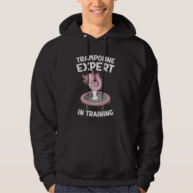 Trampoline Expert in Training Trampolining Jumping Hoodie (Front)