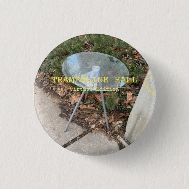 Trampoline Hall January 2021 3 Cm Round Badge (Front)