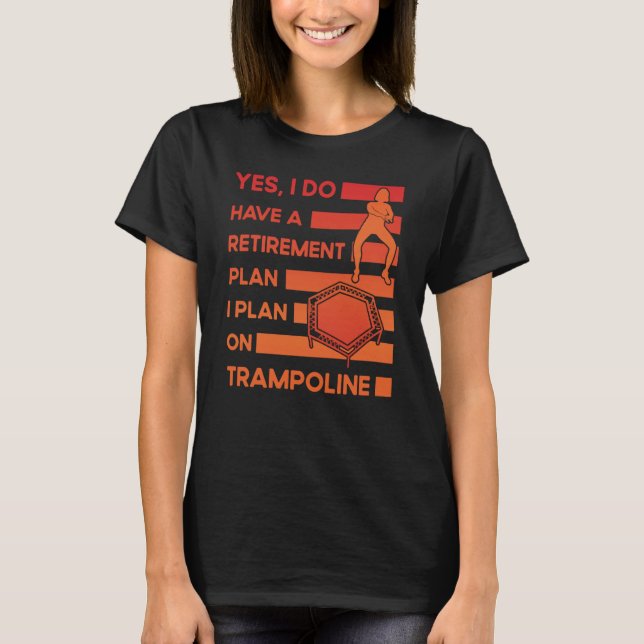 Trampoline Jumping Trampoline Gymnastics  22 T-Shirt (Front)