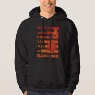 Trampoline Jumping Trampoline Gymnastics 24 Hoodie