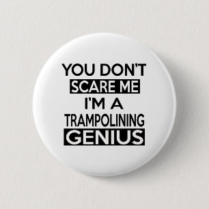 TRAMPOLINING GENIUS DESIGNS 6 CM ROUND BADGE