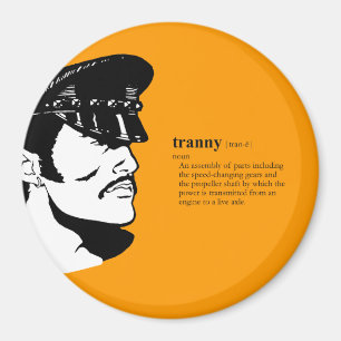 TRANNY TRANSMISSION MAGNET
