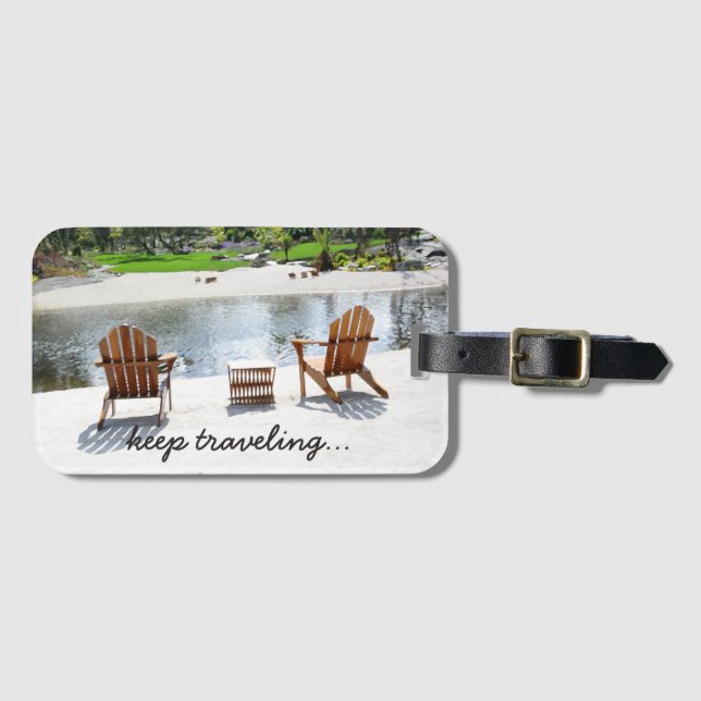 Tranquil Beach Chairs Photo Keep Travelling Luggage Tag (Front Horizontal)
