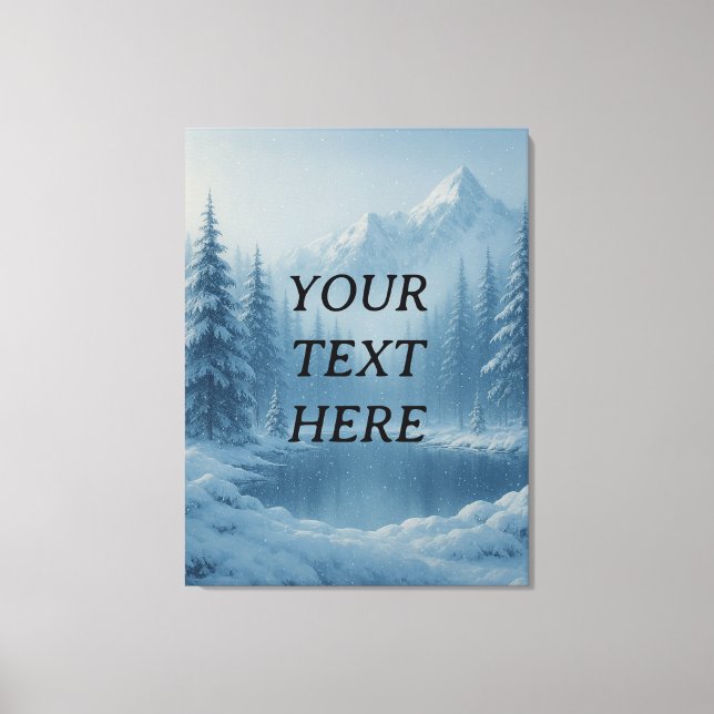 Tranquil Winter Escape – Add Your Message to This  Canvas Print (Front)