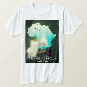 Trans African Railway Travel poster T-Shirt