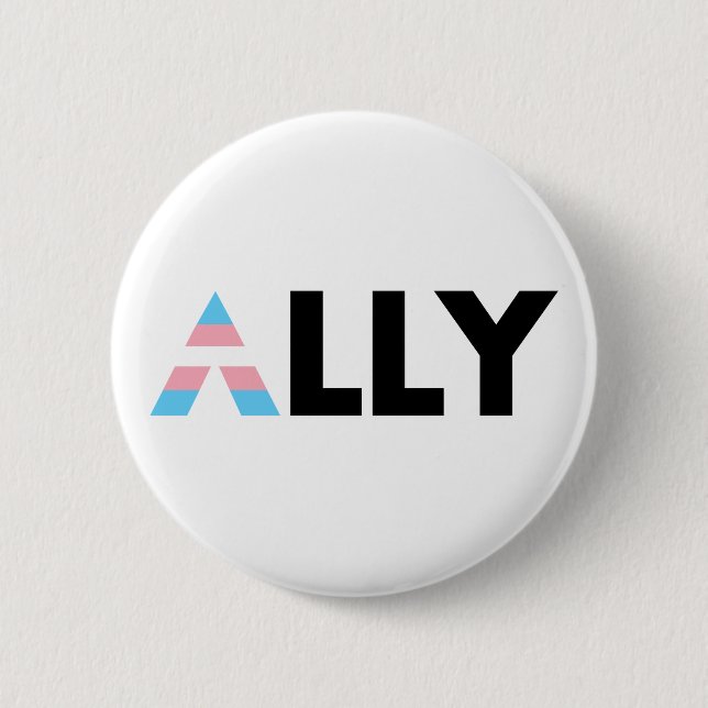 Trans Ally LGBTQ Transgender LGBT 6 Cm Round Badge (Front)