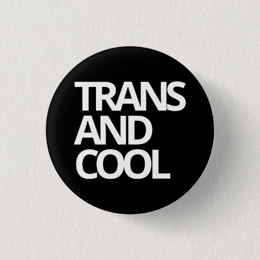 Image of TRANS AND COOL badge