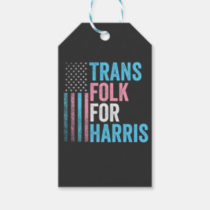 Trans Folk For Harris Election Transgender LGBT Gift Tags