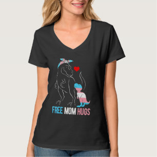 Trans Free Mum Hugs Dinosaur Rex Mama Transgender T-Shirt