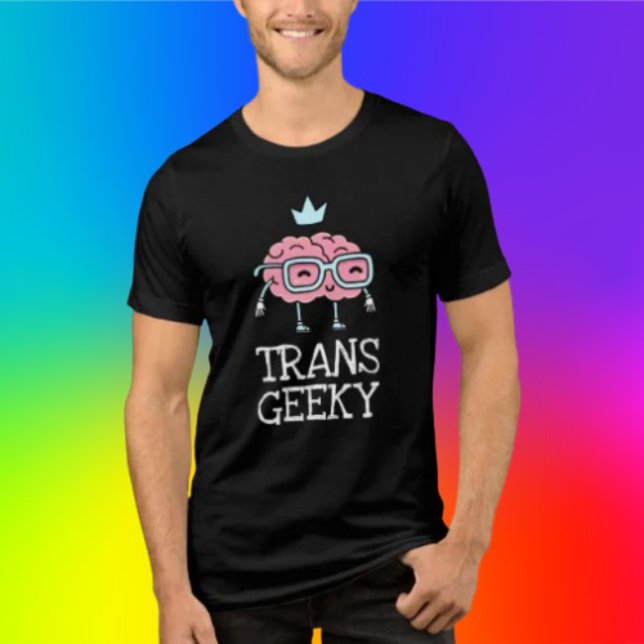 Trans Geeky Tri-Blend Shirt (Creator Uploaded)