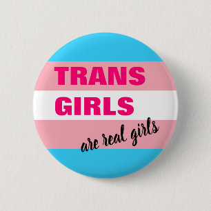 Trans Girls Are Real Girls Transgender Flag 6 Cm Round Badge