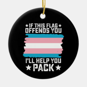 Trans If This Flag Offends You I'll Help You Pack Ceramic Tree Decoration